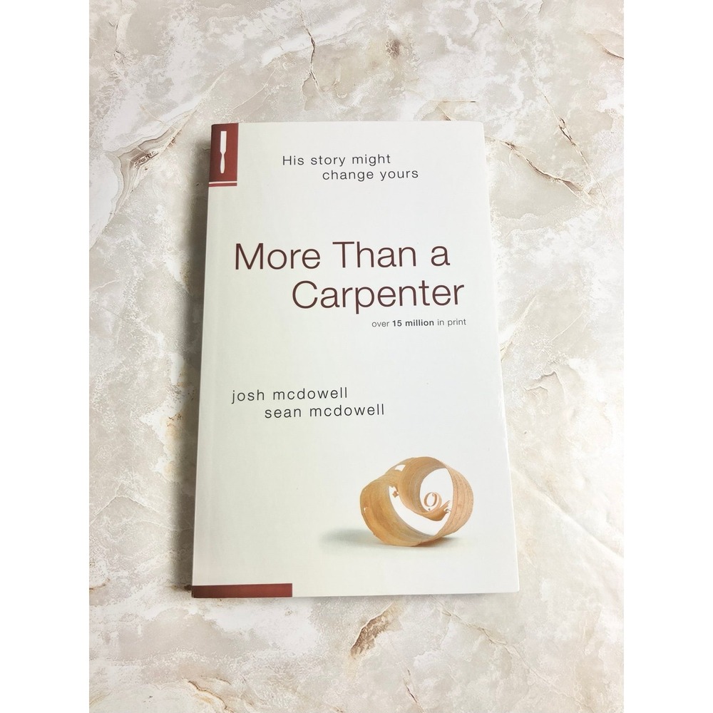 More Than a Carpenter by Josh McDowell & Sean McDowell Christian Apologetics